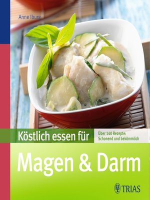 cover image of Köstlich essen für Magen & Darm